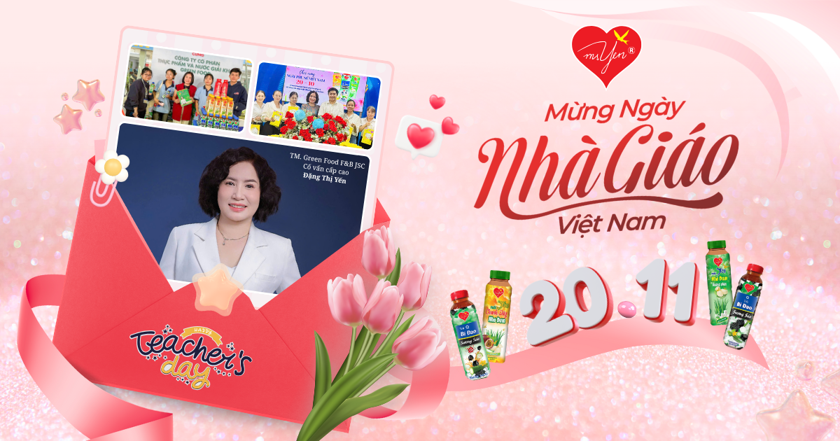 THƯƠNG HIỆU NƯỚC GIẢI KHÁT MS YEN CHÚC MỪNG NGÀY NHÀ GIÁO VIỆT NAM 20/11!