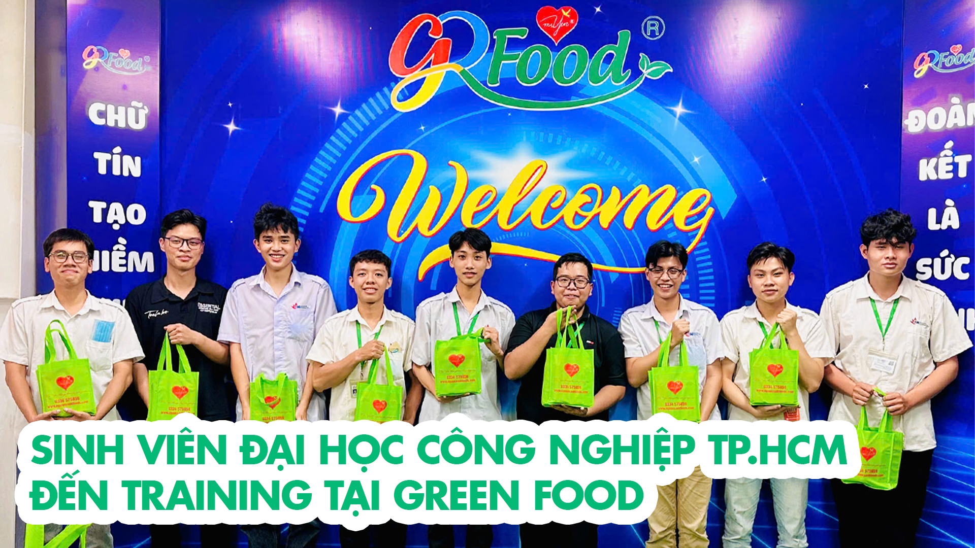 SINH VIÊN ĐẠI HỌC CÔNG NGHIỆP TP.HCM ĐẾN TRAINING TẠI GREEN FOOD